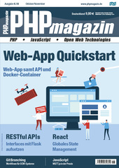 PHP Magazin   6.2018 - Web-App Quickstart: Web-App samt API und Docker-Container